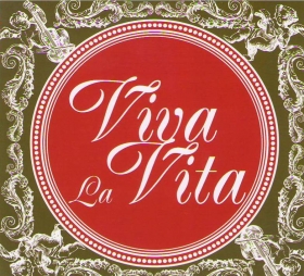 Viva la Vita!