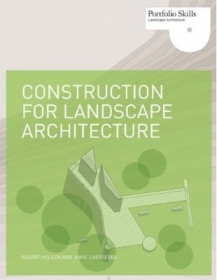 Construction for Landscape Architecture: Portfolio Skills