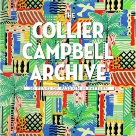 The Collier Campbell Archive: 50 Years of Passion in Pattern