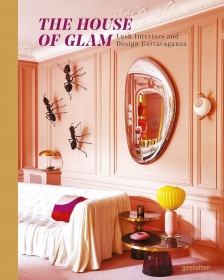 The House of Glam: Lush Interiors and Design Extravaganza