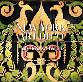 New York Art Deco: Birds, Beasts, and Blooms