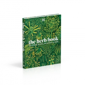 The Herb Book: The Stories, Science, and History of Herbs